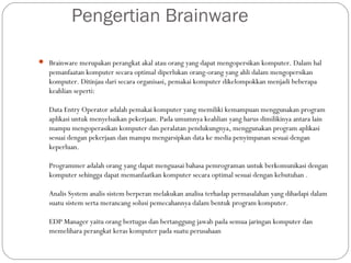 Operator Brainware 2. sistem komputer | PPT