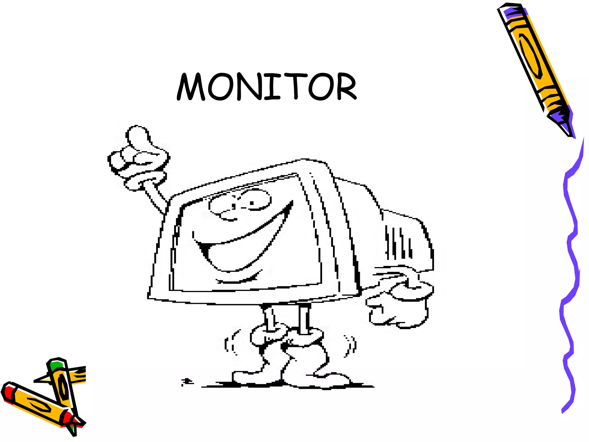 MONITOR 