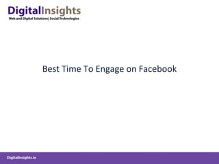 Best Time To Engage on Facebook 