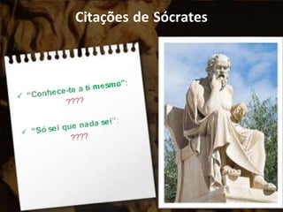 Citações de Sócrates
 