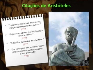 Citações de Aristóteles
 