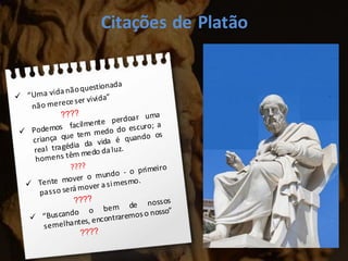 Citações de Platão
 