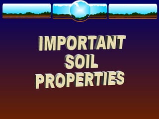 Important Soil Properties Guide | PPT