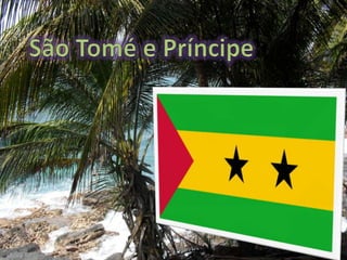 São Tomé e Príncipe 