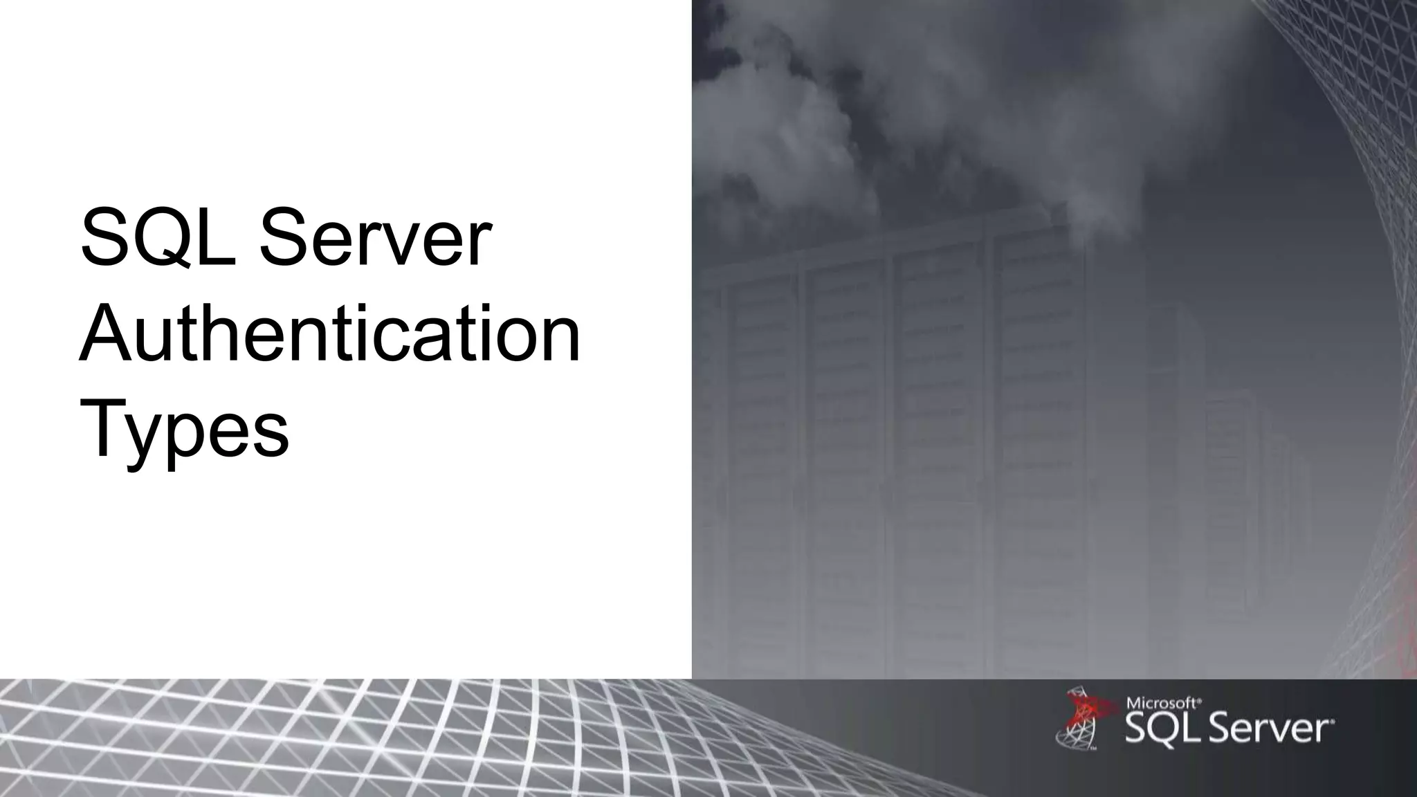 sql server authentication types by moamen hany | PPT