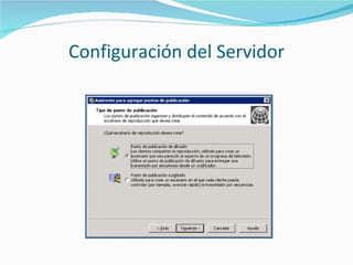 Configuración del Servidor
 