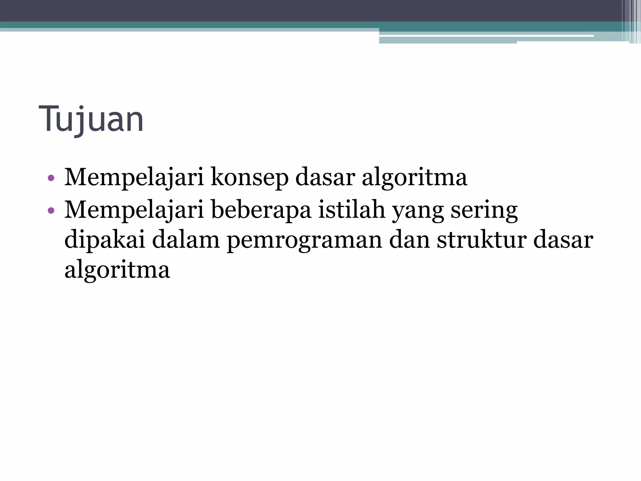 2 struktur dasar algoritma dan notasi algoritmik pseudo-code | PPT