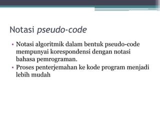 2 struktur dasar algoritma dan notasi algoritmik pseudo-code | PPT