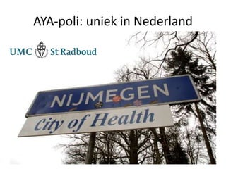 AYA-poli: uniek in Nederland