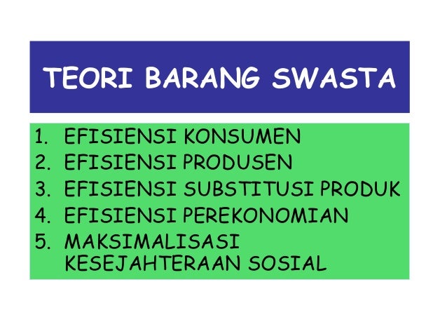 2 teori barang swasta