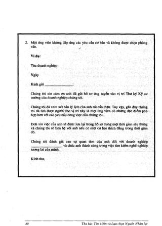 •.
2. M{!tUng vren Irooogdap Un!! cae y~~ .clfucl1 ban vii. khOngd!llilC chQn phOng
                              .           /                                                .




     Ngily

     Kmhgm_.,,"".~...,..~~..-....-..-..
                 .       .            .                                        .       .
                                                       .            .




     Choogtbi xindim dIlanhdilgirHlO               ~qUng.fuy~.dovi triThu k'YKYiU
     trm'1ng eua doanh ngh~pchUngt(jL

     ChUngtOic.mxemJtetbinl~litll.cllaanh.ratdnth~.Tuy v~y,gdn da:yclning                       .
     Wida fun duQcngcrUichovitri'fl.a.ytaJtl~Ungv,iep c6nhtng~di&rtpM
     hqphdllv6:icacy~ c:Atcbng vi~WaChUngibi ..


     Dan xinvi~ciia anhse dlliYCltnlla,itrongMsa ttottgml)t thm gian$liutMng·
     va chUng tOi se lien ~v6i.anhntllcom~t c<th<}i thich ding trong thirlgian
     do.·                                                              . .




     Kmhthu,




80                                            Thu hUt, Tim kilm va Lifa chqn N guon Nhdn life
 