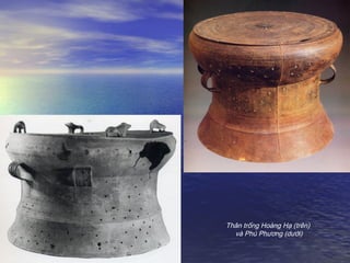 Thân trống Hoàng Hạ (trên)
và Phú Phương (dưới)
 