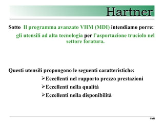 2 Hartner - punte TS drills