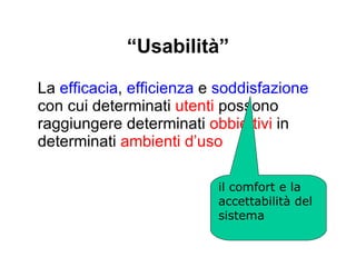 Le tre dimensioni della usabilità usabilità 