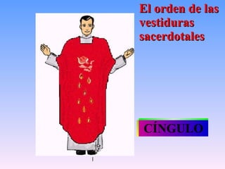 El Cingulo 2. Utensilios Liturgicos | PPT