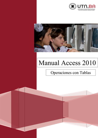 Manual Access 2010
Operaciones con Tablas
 