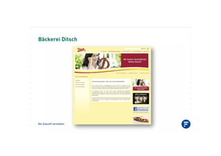Die Zukunft verstehen.
Bäckerei Ditsch
 