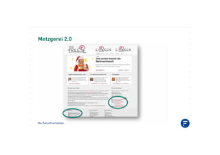 Die Zukunft verstehen.
Metzgerei 2.0
 