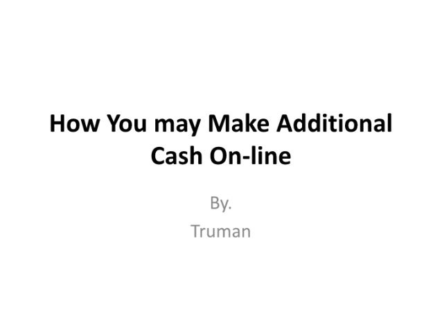 2.w.how you may make additional cash on line