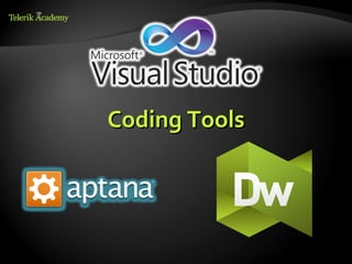 Coding Tools
 