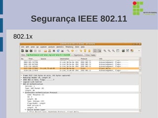 Segurança IEEE 802.11
802.1x
 