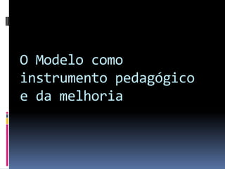 Inquirybasedlearning– aprendizagens baseadas na inquirição e pesquisa contínuas usando diferentes fontes de informação.