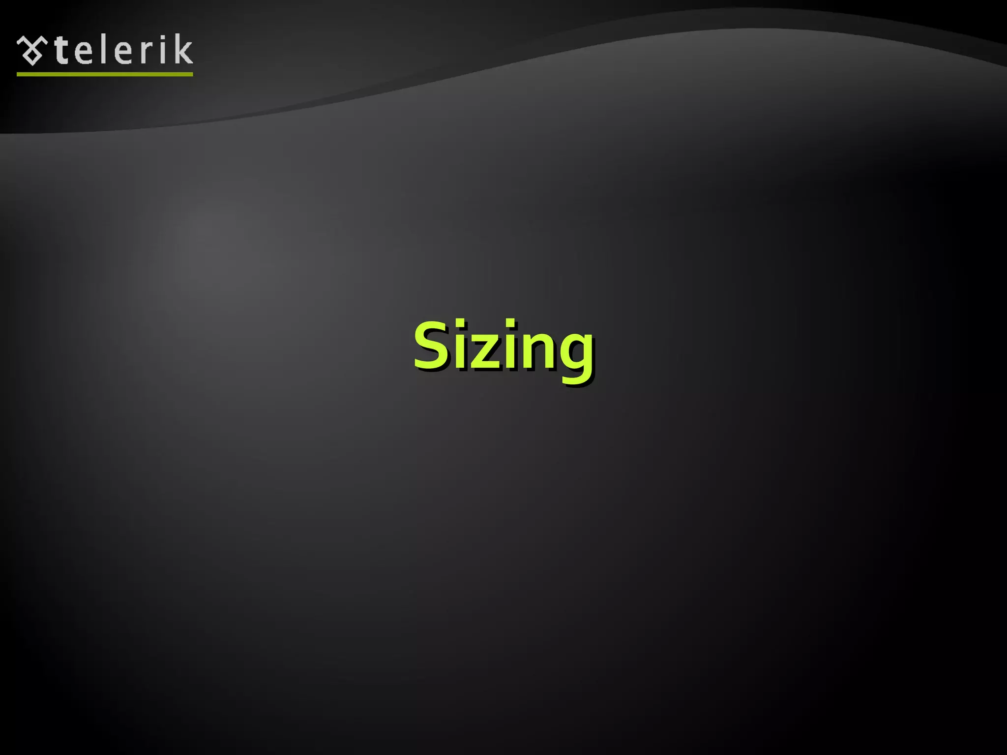 Sizing 