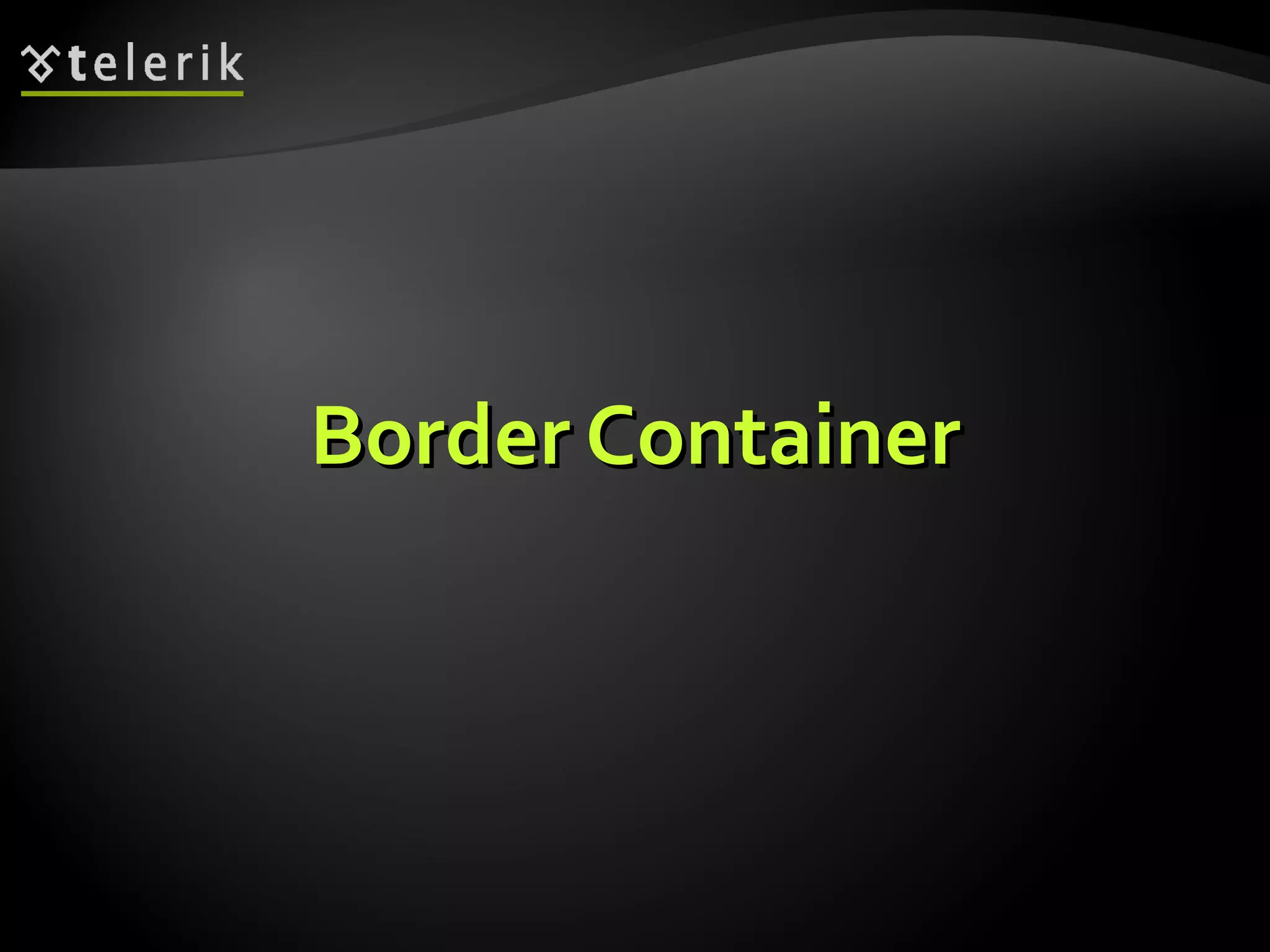 Border Container 