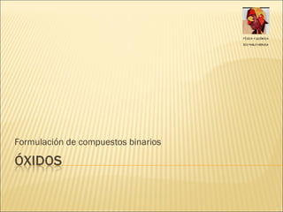 Formulación de compuestos binarios 