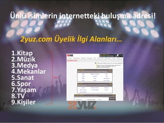 Ünlü isimlerin internetteki buluşma adresi!

   2yuz.com Üyelik İlgi Alanları…
1.Kitap
2.Müzik
3.Medya
4.Mekanlar
5.Sanat
6.Spor
7.Yaşam
8.TV
9.Kişiler
 