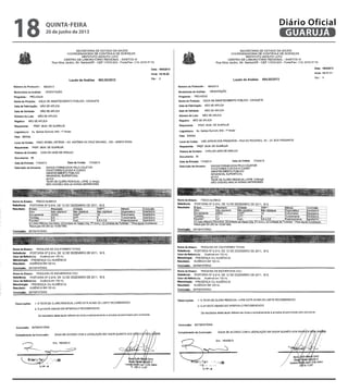 quinta-feira
20 de junho de 2013
18 GUARUJÁ
Diário Oficial
 
