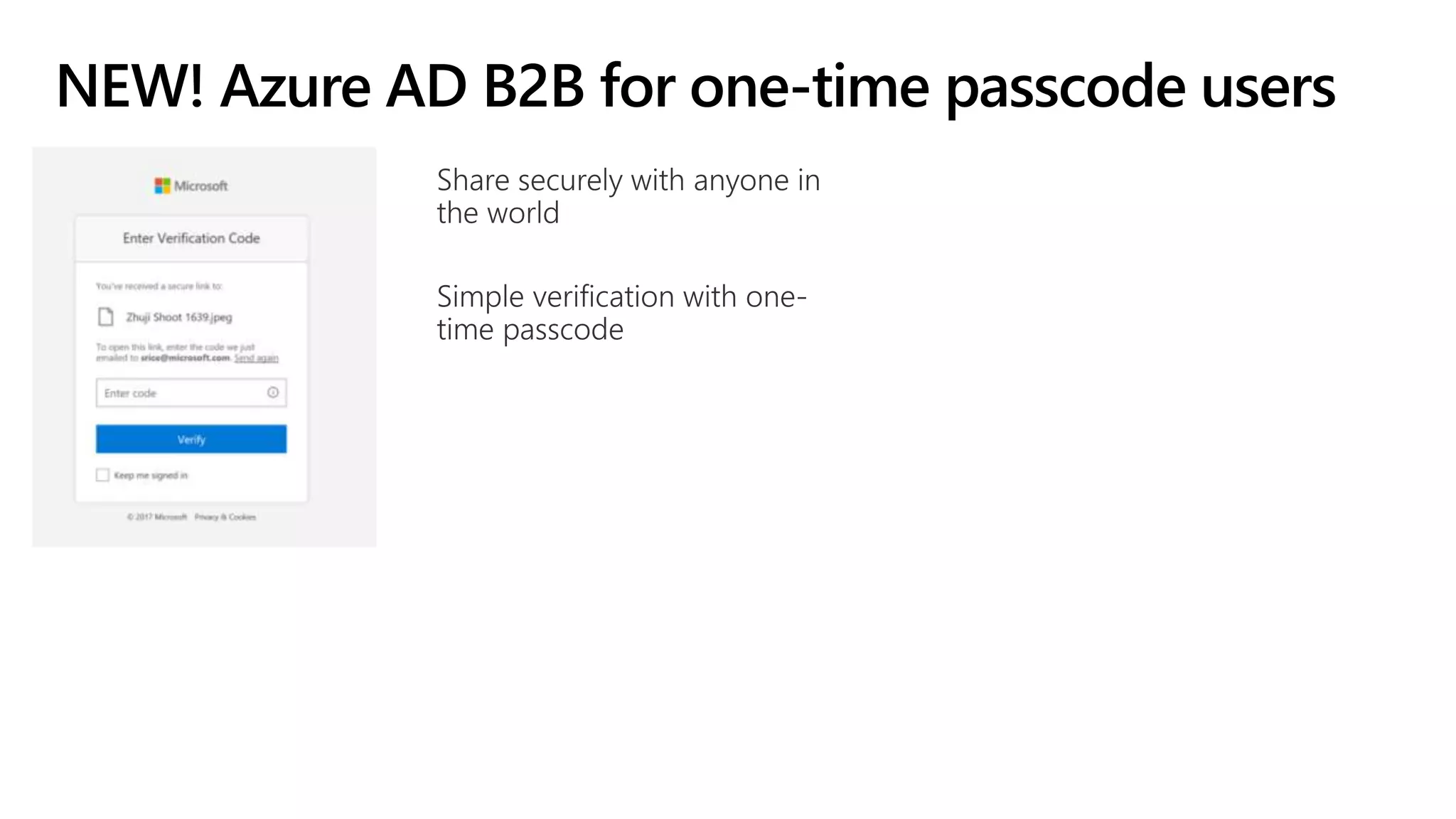 NEW! Azure AD B2B for one-time passcode users
 