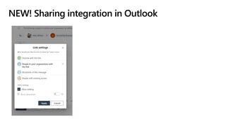 NEW! Sharing integration in Outlook
 