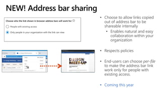 NEW! Address bar sharing
• Coming this year
 