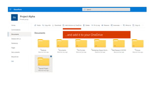 …and add it to your OneDrive
 
