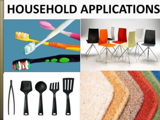 HOUSEHOLD APPLICATIONS
 