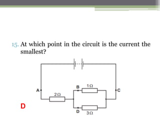 1. What is the current in the ammeter?
A. 4 A
B. 6 A
C. 8 A
D. 12 A
 