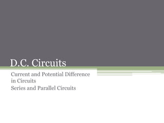 D.C. Circuits