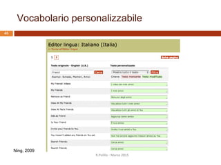 Scelta del metodo d’interazione
R.Polillo - Marzo 2015
45
 