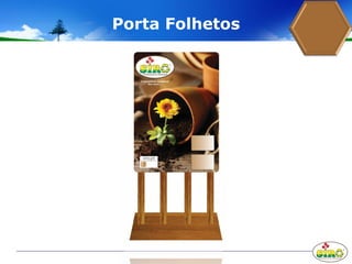 Porta Folhetos
 