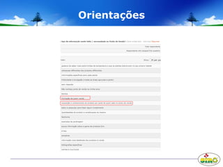 Orientações
 