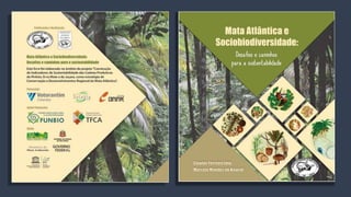 Apresentação Livro Mata atlântica e sociobiodiversidade 2018