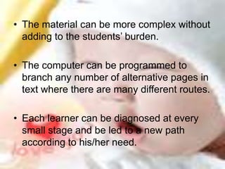 Methods of teaching - Computer assisted instruction | PPT