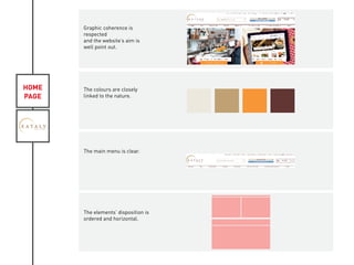 HOME
PAGE
Graphic coherence is
respected
and the website’s aim is
well point out.
The colours are closely
linked to the nature.
The main menu is clear.
The elements’ disposition is
ordered and horizontal.
KIVIAT
 