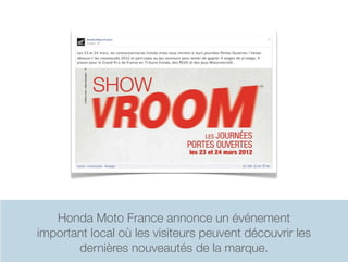 Honda Moto France annonce un événement
important local où les visiteurs peuvent découvrir les
       dernières nouveautés ...