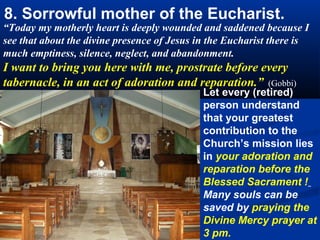 Words of the Queen on
the Holy Eucharist
    (Mary of Agreda)
 
