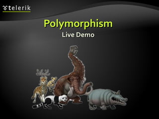 Polymorphism Live Demo 