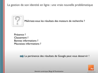 Conférence ISEG : Identité  numérique,  Blogs  &  Monétisation