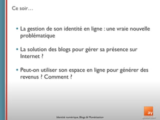 Conférence ISEG : Identité  numérique,  Blogs  &  Monétisation