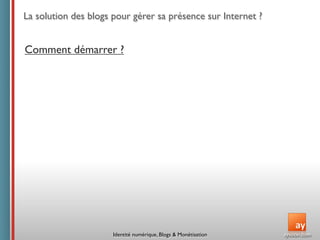 Conférence ISEG : Identité  numérique,  Blogs  &  Monétisation